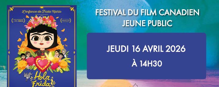 Festival du film canadien jeune public : « Hola Frida »