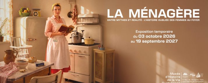 Exposition temporaire – La Ménagère